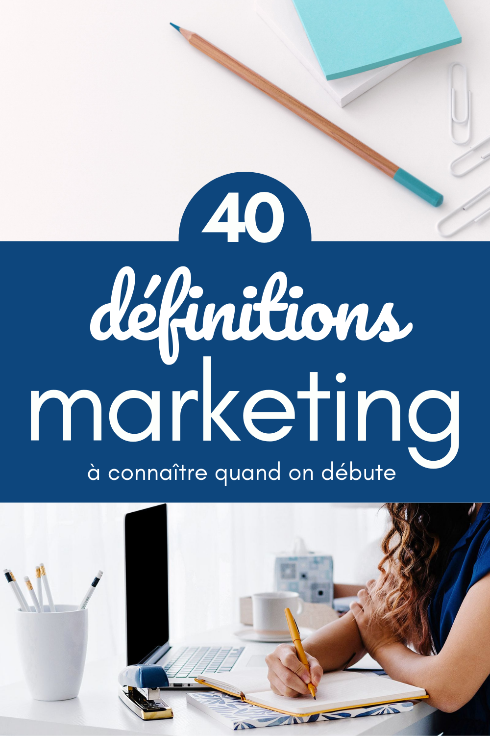 40 Définitions Marketing